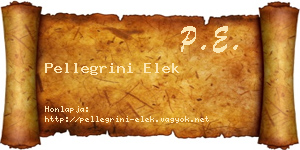 Pellegrini Elek névjegykártya